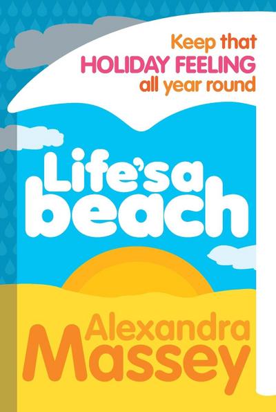 Lifes A Beach