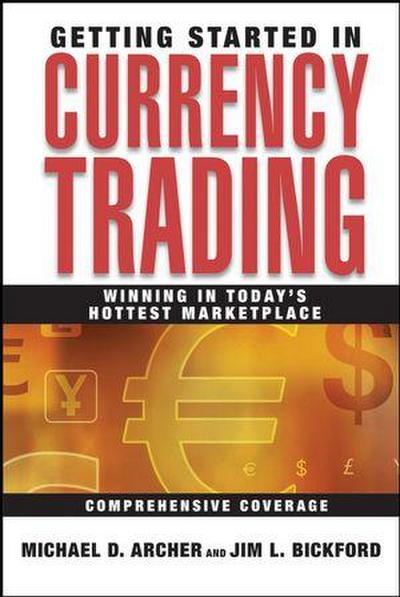 Getting Started in Currency Trading