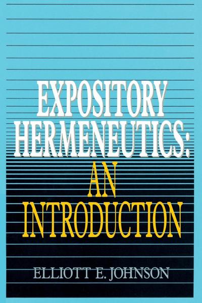 Expository Hermeneutics