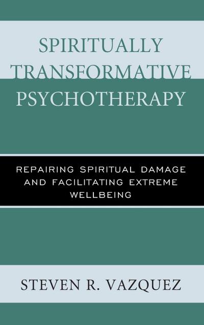 Spiritually Transformative Psychotherapy