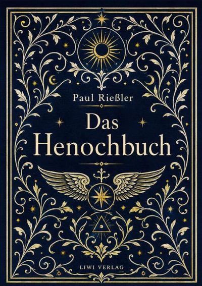 Paul Rießler: Das Henochbuch. Vollständige Neuausgabe