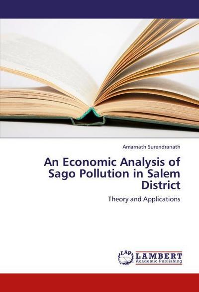An Economic Analysis of Sago Pollution in Salem District