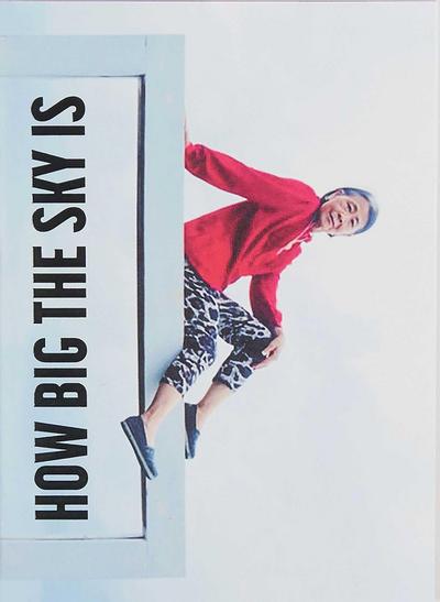 I’m Showing You How Big the Sky Is