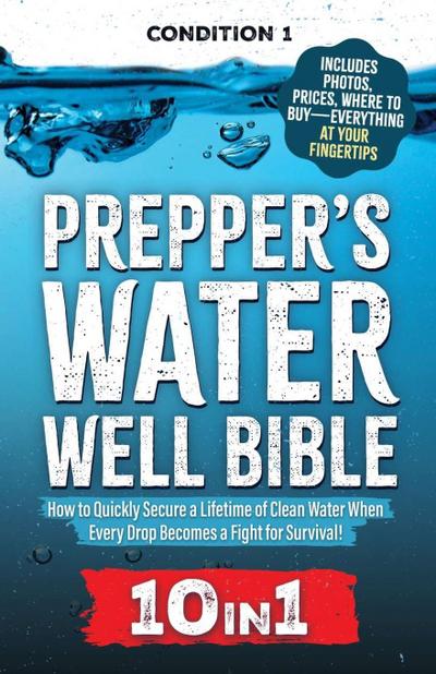 PREPPER’S WATER WELL BIBLE