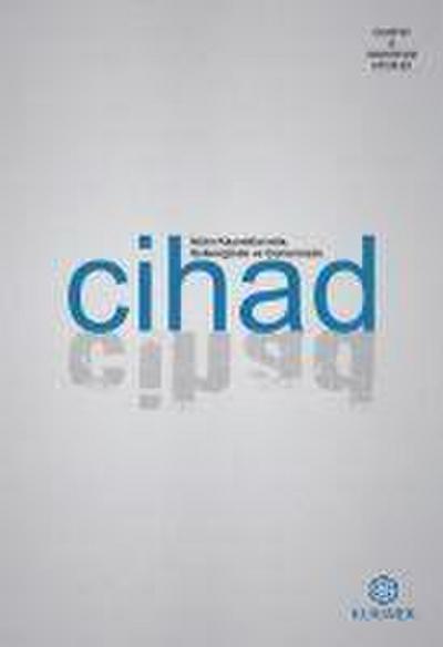 Islam Kaynaklarinda Geleneginde ve Günümüzde Cihad