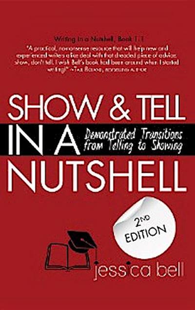 Show & Tell in a Nutshell