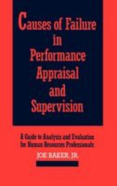 Causes of Failure in Performance Appraisal and Supervision