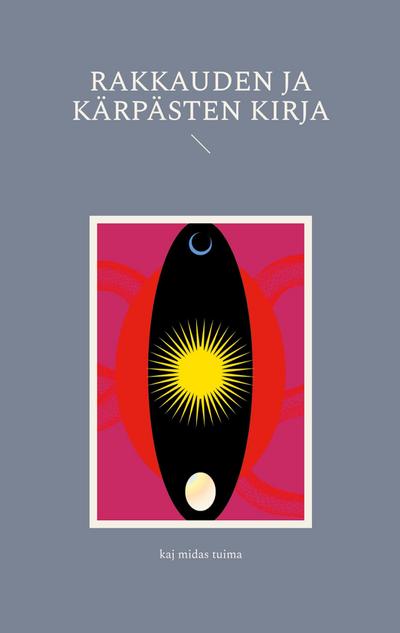 Rakkauden ja kärpästen kirja