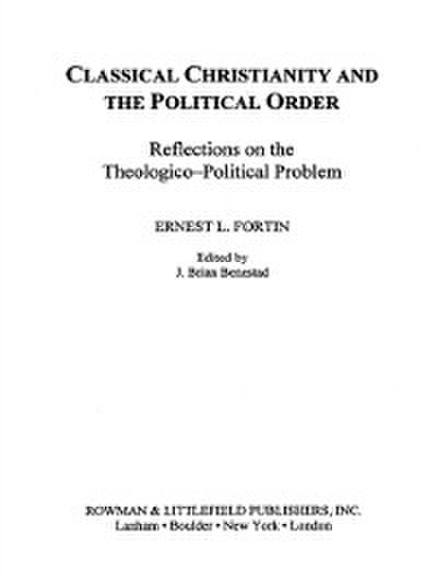 Classical Christianity and the Political Order