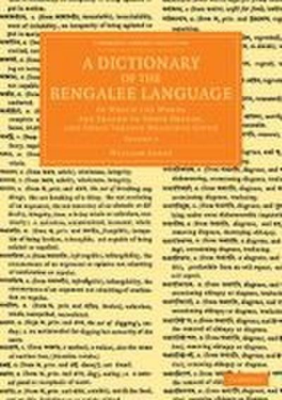 A Dictionary of the Bengalee Language - Volume 1
