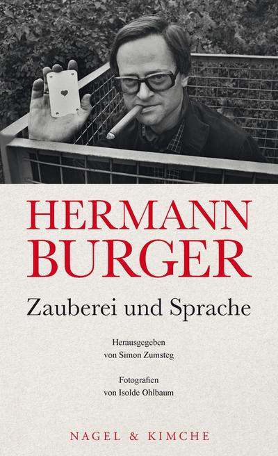 Hermann Burger. Zauberei und Sprache