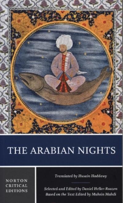 The Arabian Nights: A Norton Critical Edition