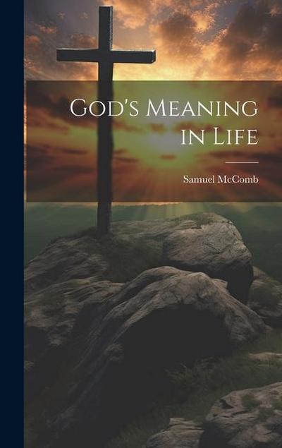 God’s Meaning in Life