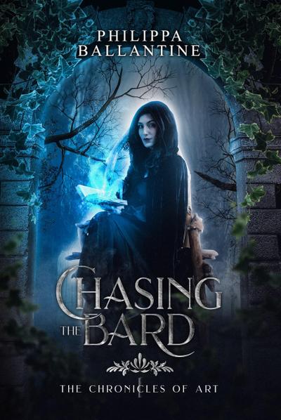 Chasing the Bard (The Chronicles of Art, #1)