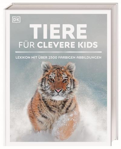 Wissen für clevere Kids. Tiere für clevere Kids