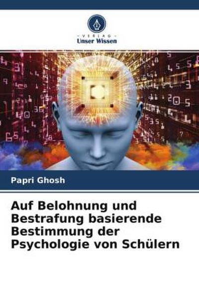Auf Belohnung und Bestrafung basierende Bestimmung der Psychologie von Schülern
