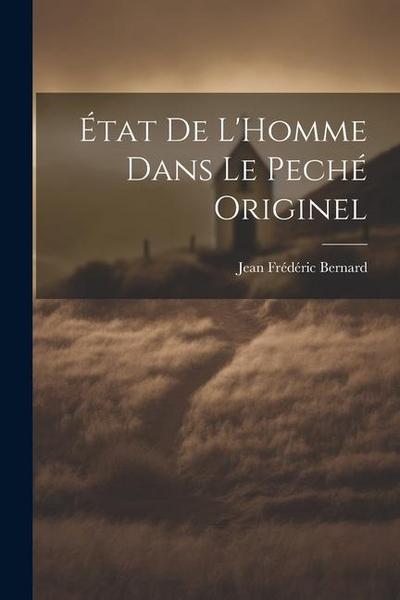 État De L’Homme Dans Le Peché Originel