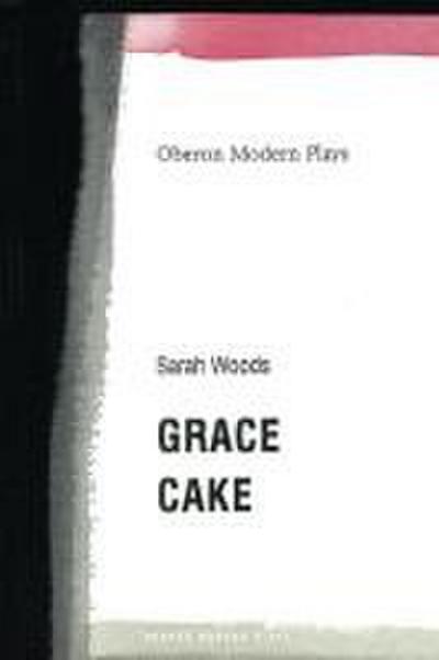 Grace/Cake