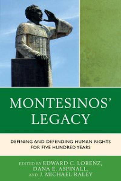 Montesinos’ Legacy