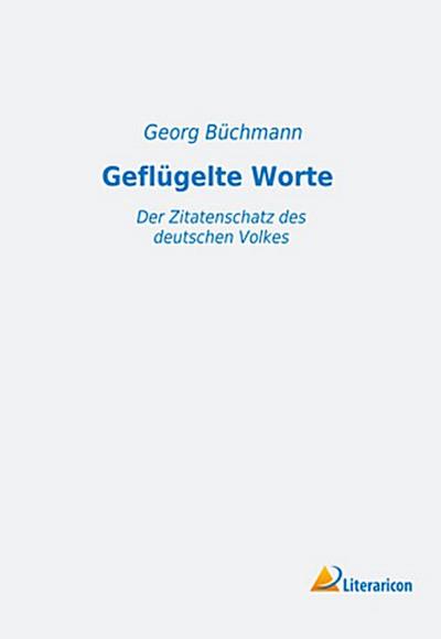 Geflügelte Worte