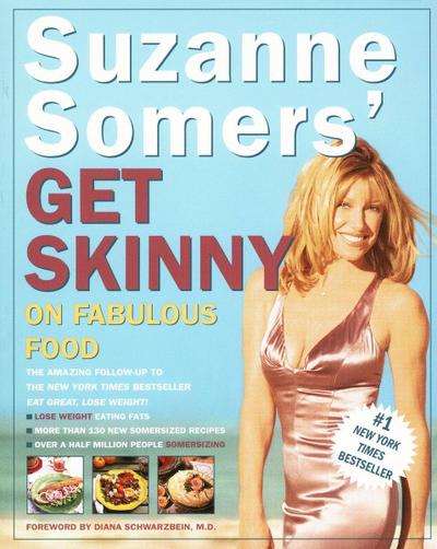 Suzanne Somers’ Get Skinny on Fabulous Food