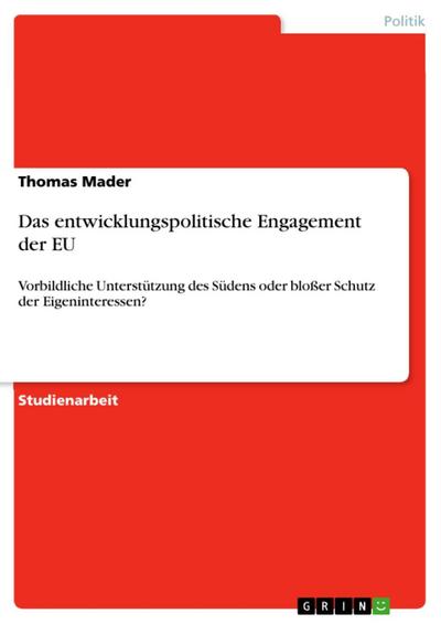 Das entwicklungspolitische Engagement der EU