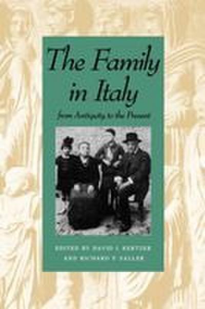 The Family in Italy from Antiquity to the Present