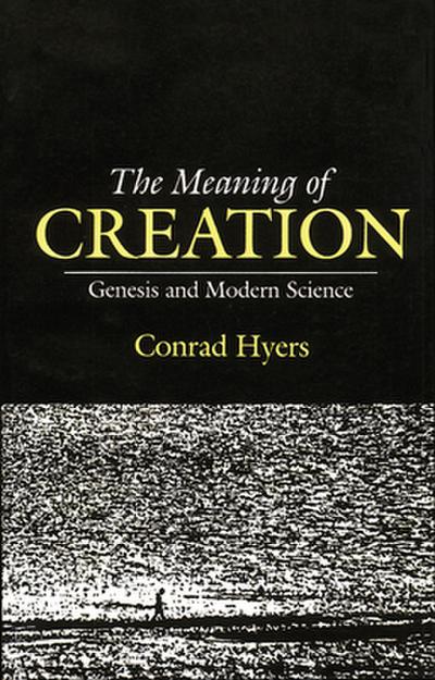 The Meaning of Creation