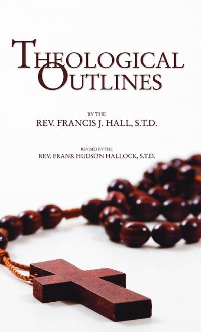 Theological Outlines