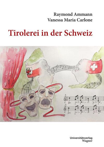 Tirolerei in der Schweiz