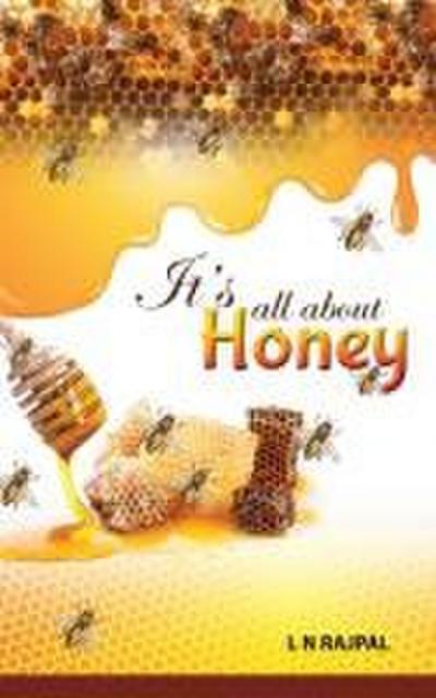Its All About Honey