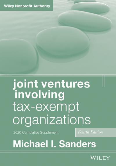 Joint Ventures Involving Tax-Exempt Organizations, 2020 Cumulative Supplement