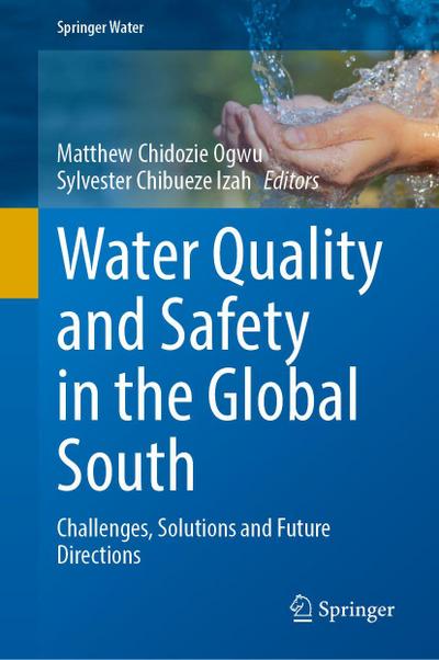 Water Quality and Safety in the Global South