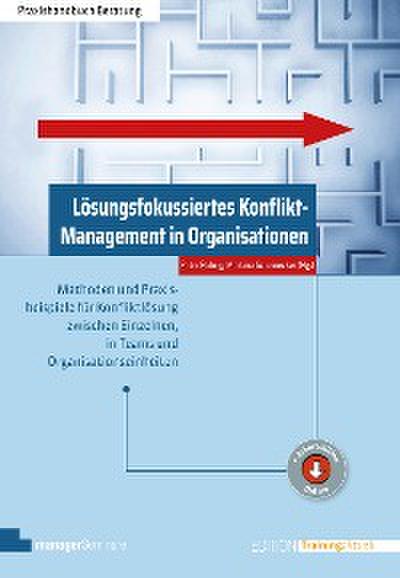 Lösungsfokussiertes Konflikt-Management in Organisationen
