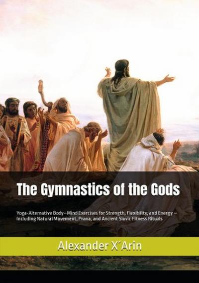 The Gymnastics of the Gods