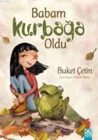 Babam Kurbaga Oldu