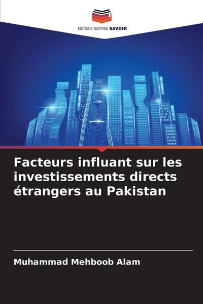 Facteurs influant sur les investissements directs étrangers au Pakistan