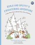 Bomji and Spotty’s Frightening Adventure