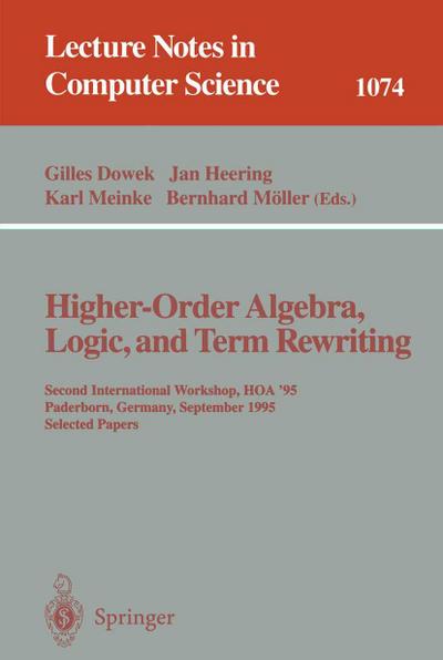 Higher-Order Algebra, Logic, and Term Rewriting