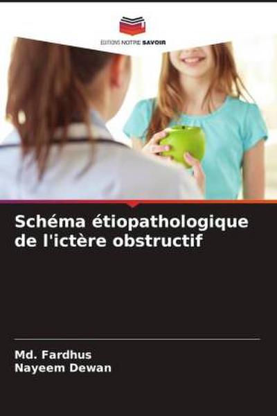 Schéma étiopathologique de l’ictère obstructif
