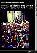 Protest, Solidarität und Utopie