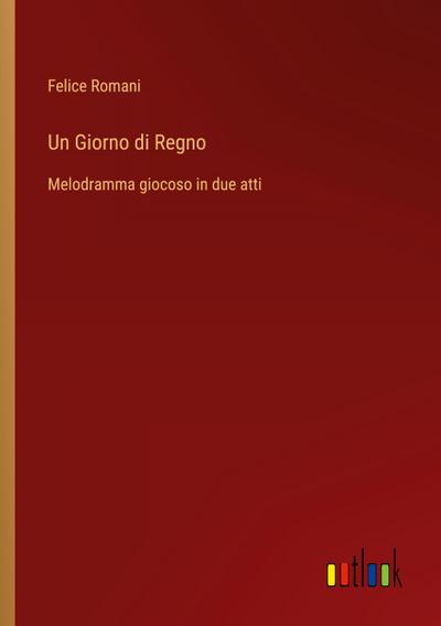 Un Giorno di Regno