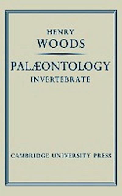 Palaeontology Invertebrate - Henry Woods