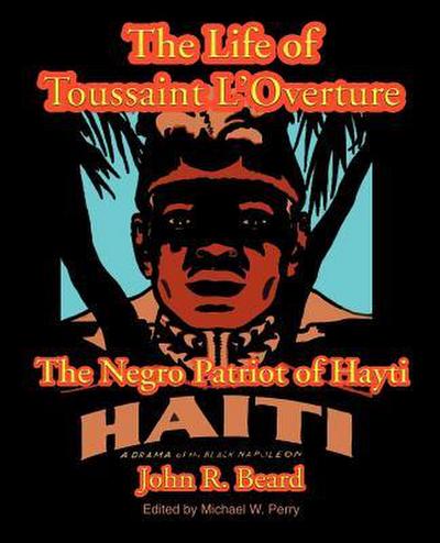 The Life of Toussaint L’Ouverture