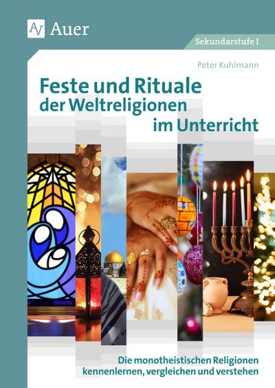 Feste und Rituale der Weltreligionen im Unterricht