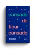 Cansado de ficar cansado
