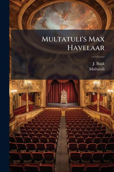 Multatuli’s Max Havelaar