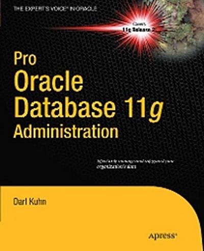 Pro Oracle Database 11g Administration