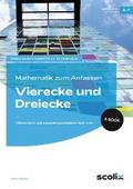 Mathematik zum Anfassen: Vierecke und Dreiecke