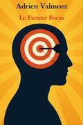 Le Facteur Focus